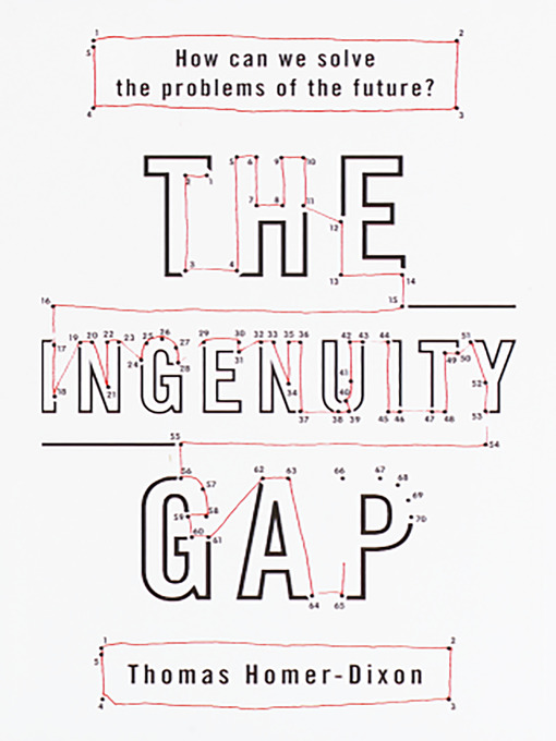 Title details for The Ingenuity Gap by Thomas Homer-Dixon - Available